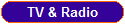 TV & Radio